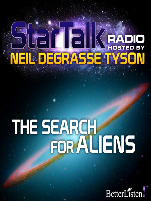 Title details for Star Talk Radio, Season 1 Episode 3 by Neil DeGrasse Tyson - Available